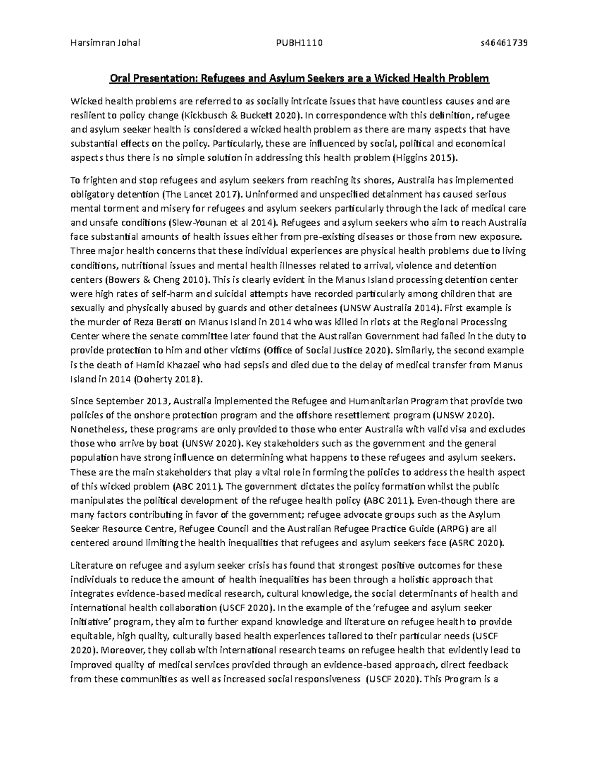 Oral Presentation In correspondence with this definition, refugee and