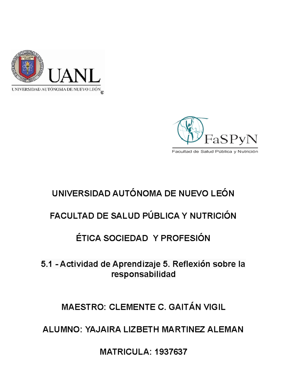 E5 Universidad AutÓnoma De Nuevo LeÓn Facultad De Salud PÚblica Y NutriciÓn Ética 1996