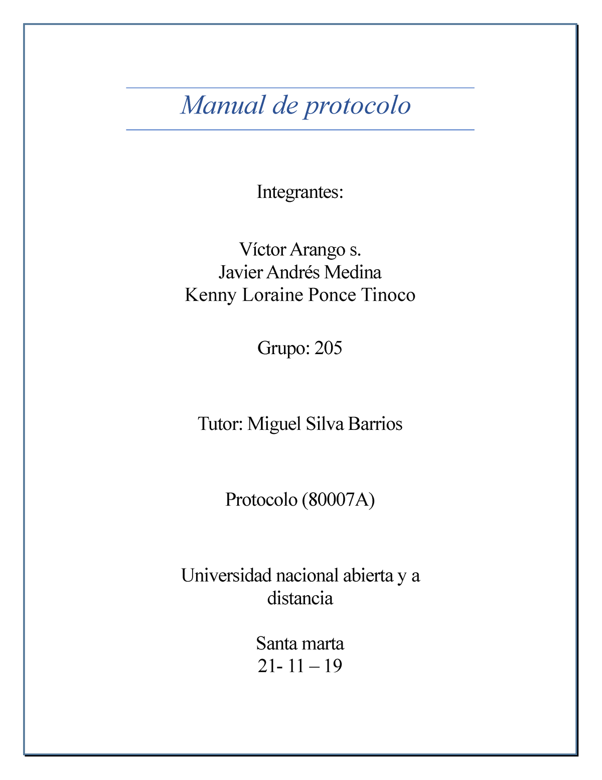 Manual De Protocolo - Manual De Protocolo Integrantes: Víctor Arango S ...