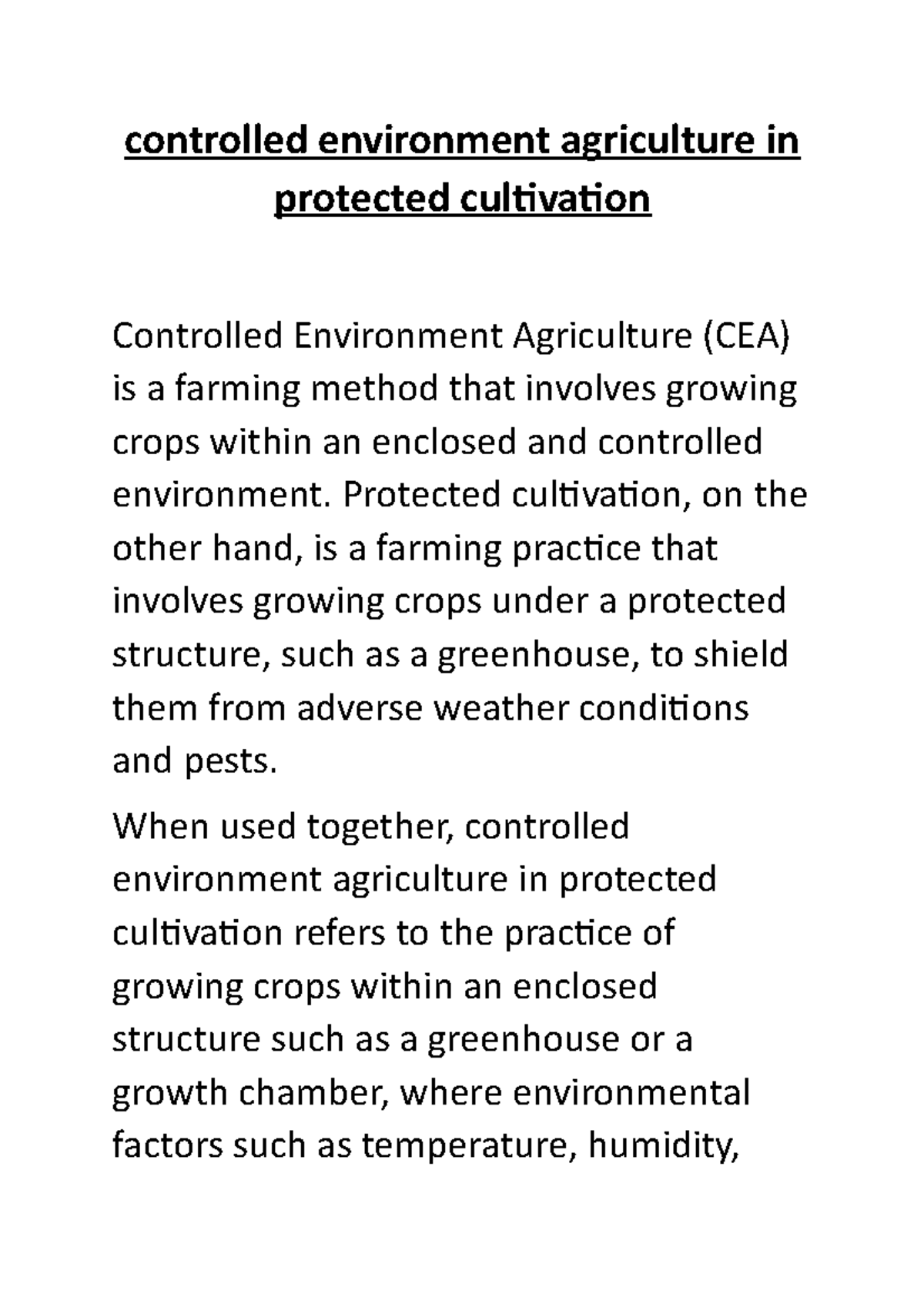 Controlled environment agriculture in protected cultivation