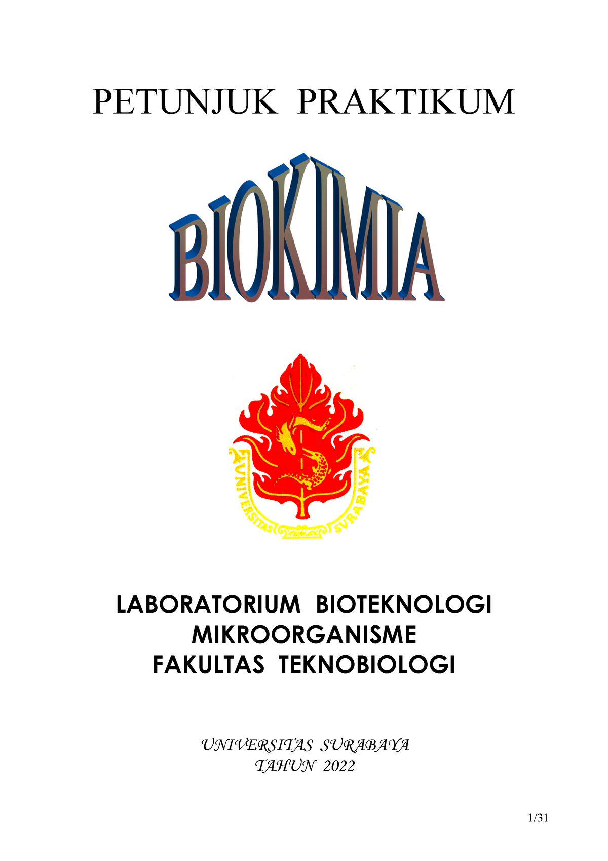 Petunjuk Praktikum Biokimia 2022 - PETUNJUK PRAKTIKUM LABORATORIUM ...