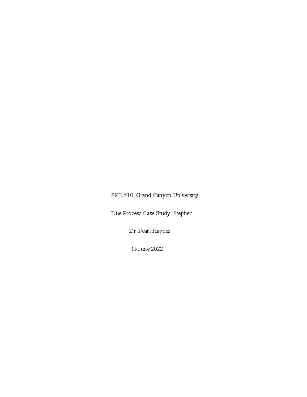 spd-510-due-process-case-study-stephen-updated-1-spd-510-grand