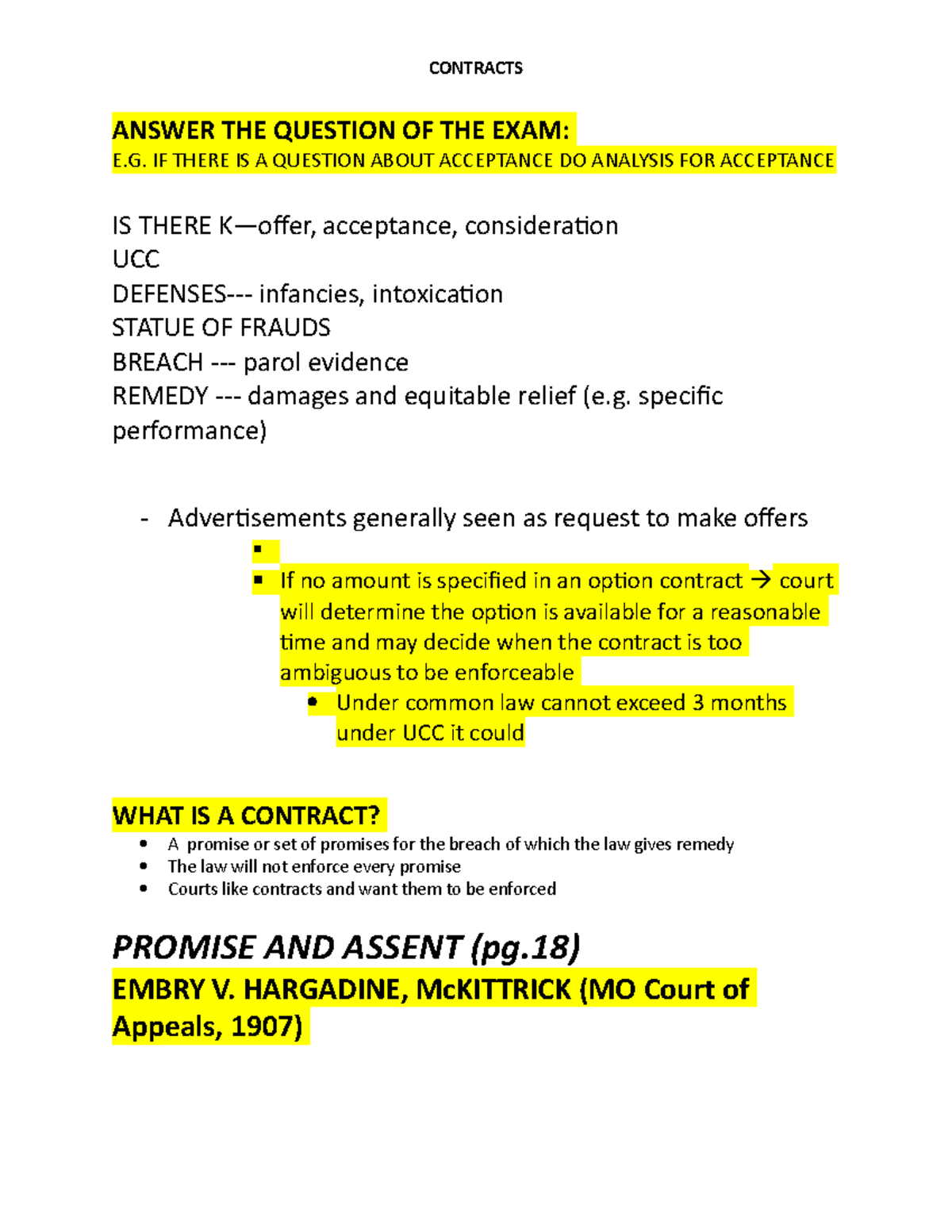 Contracts Outline #2 - ANSWER THE QUESTION OF THE EXAM: E. IF THERE IS ...