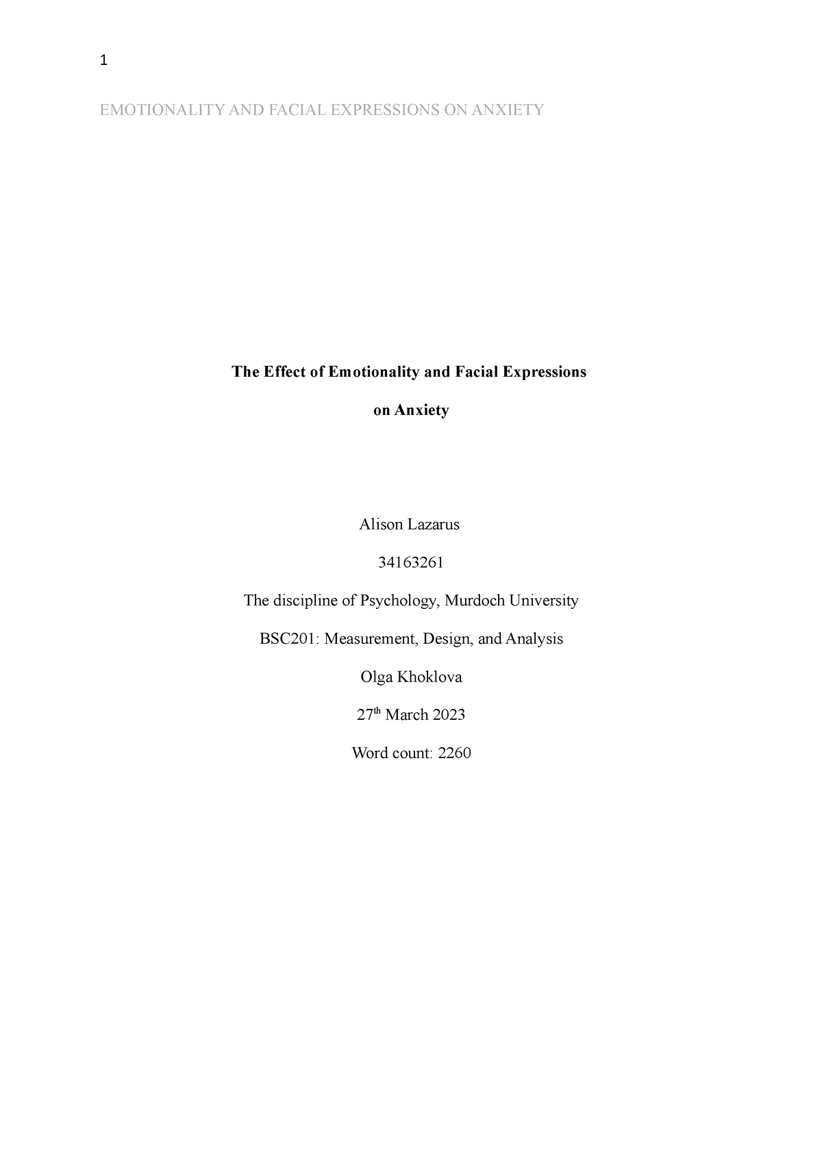 BSC201 Final Lab Report LAZA34163261 - EMOTIONALITY AND FACIAL ...