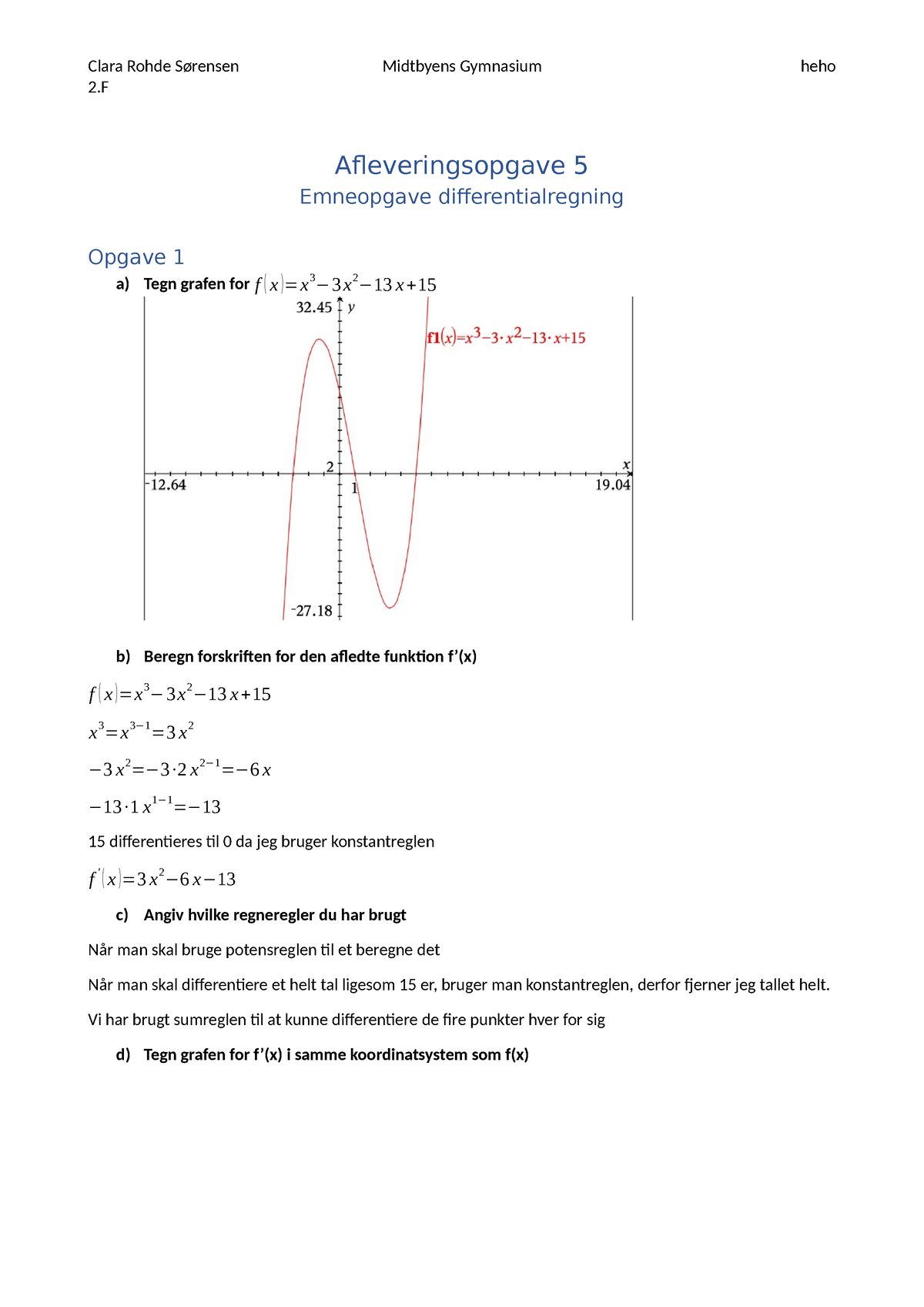 Mat Emneopgave Differentialregning - 2 Afleveringsopgave 5 Emneopgave ...