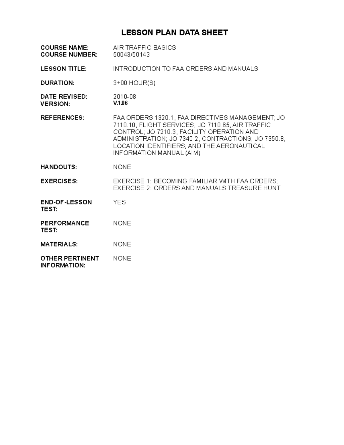 1.2 LP07FAA Orders & Manuals LESSON PLAN DATA SHEET COURSE NAME AIR TRAFFIC BASICS COURSE