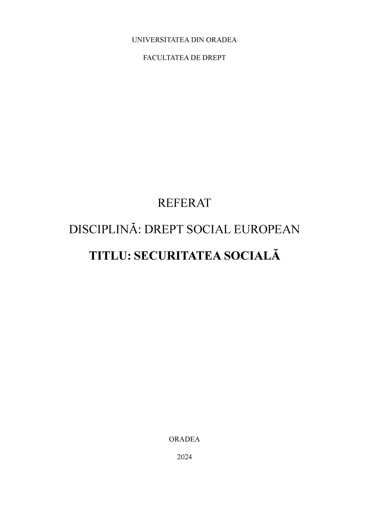 Securitatea Socială - UNIVERSITATEA DIN ORADEA FACULTATEA DE DREPT ...