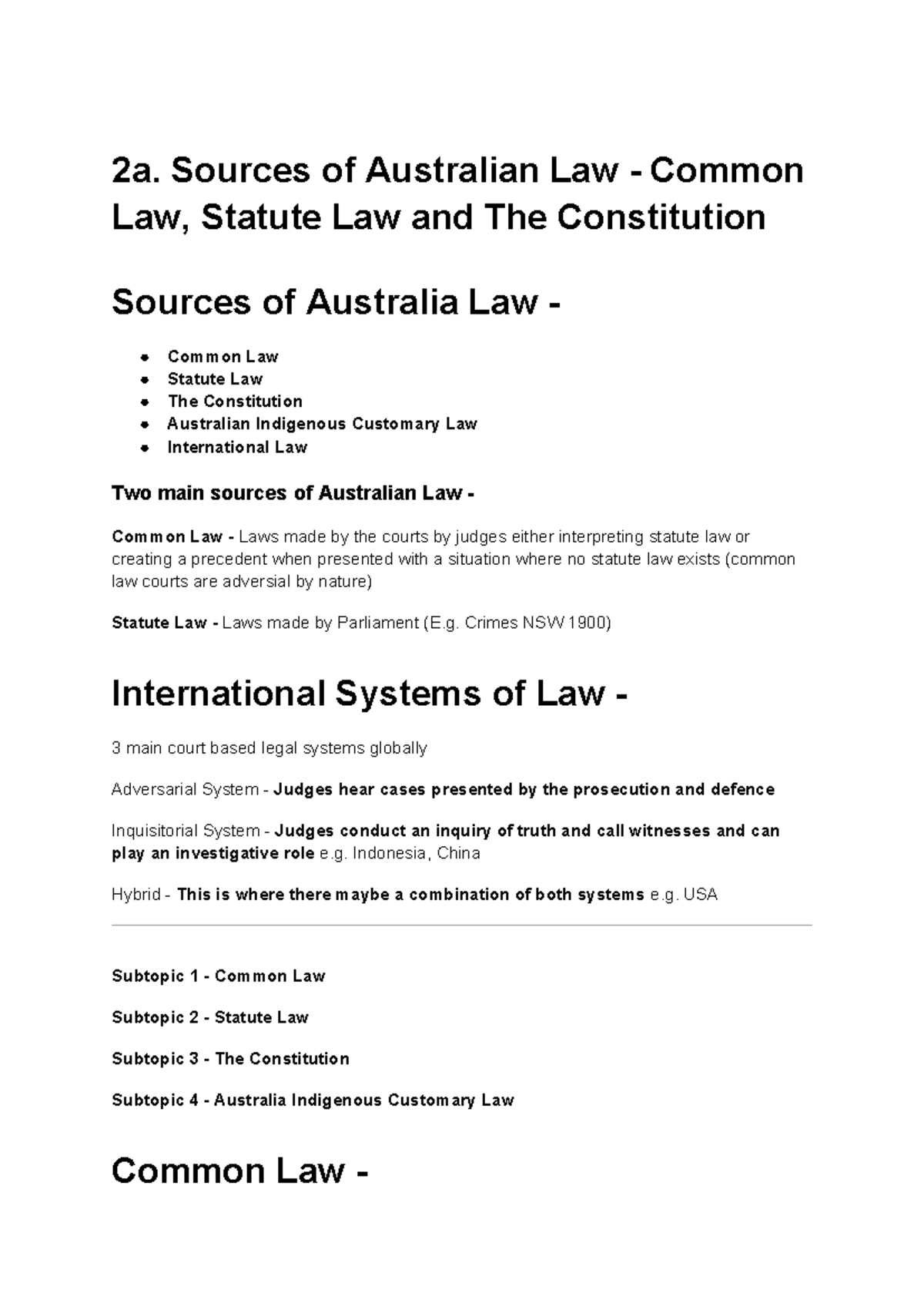 Sources of Australian Law Common Law, Statute Law and The