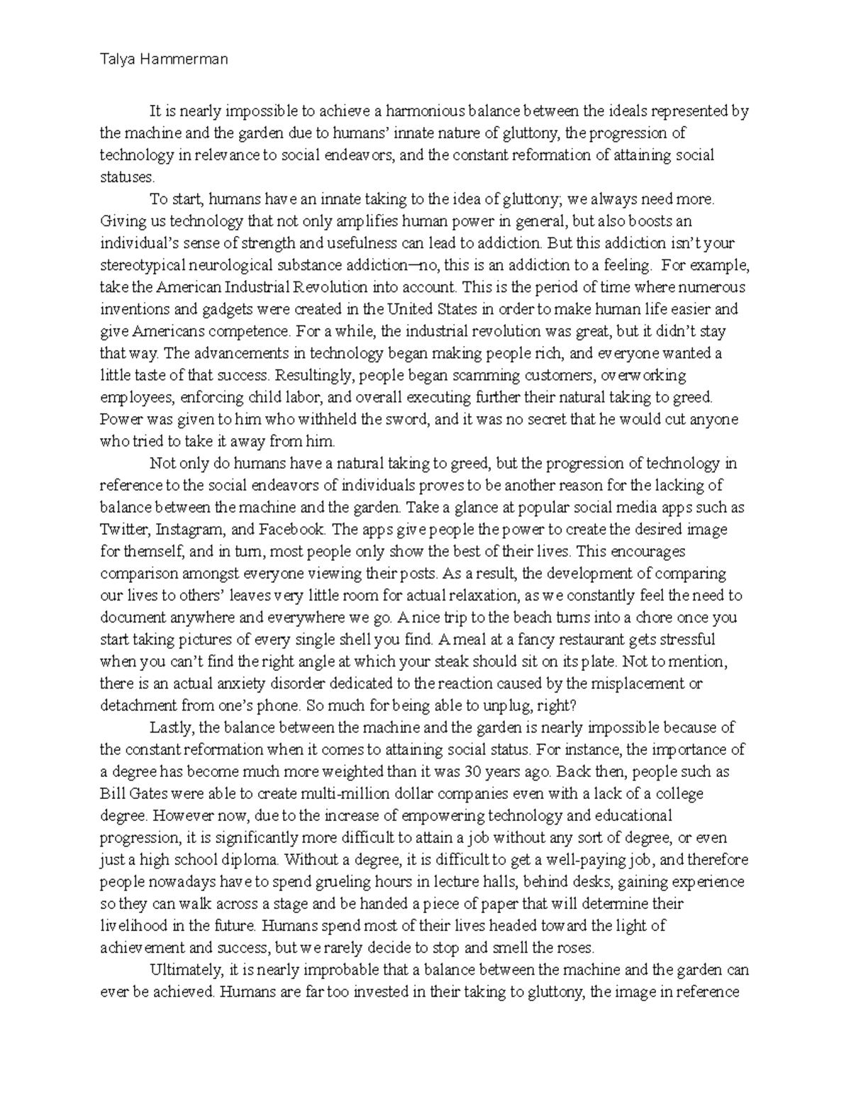 Argument Essay Talya Hammerman It is nearly impossible to achieve a