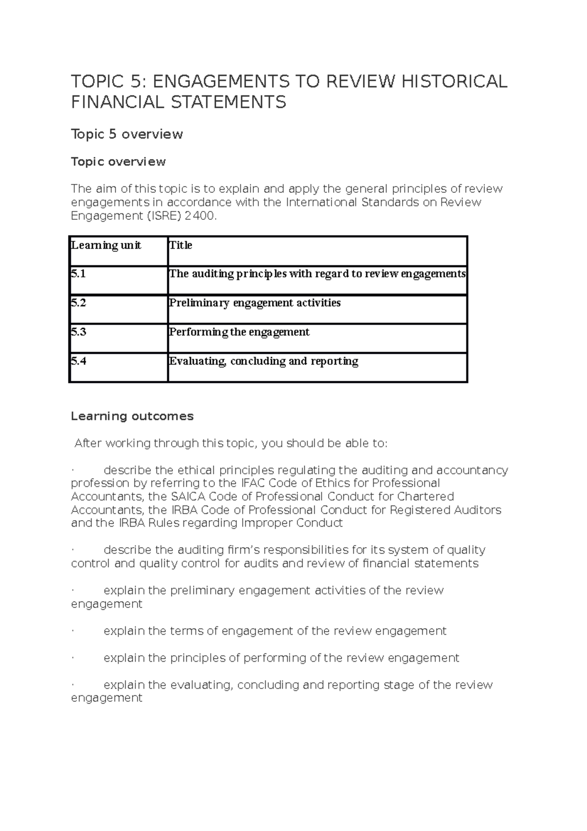 Topic 5 - TOPIC 5: ENGAGEMENTS TO REVIEW HISTORICAL FINANCIAL ...