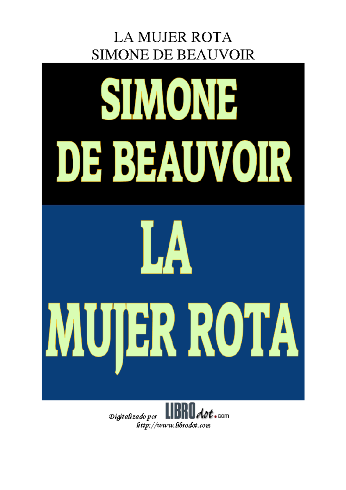 01La Mujer Rota Simone de B - LA MUJER ROTA SIMONE DE BEAUVOIR ...