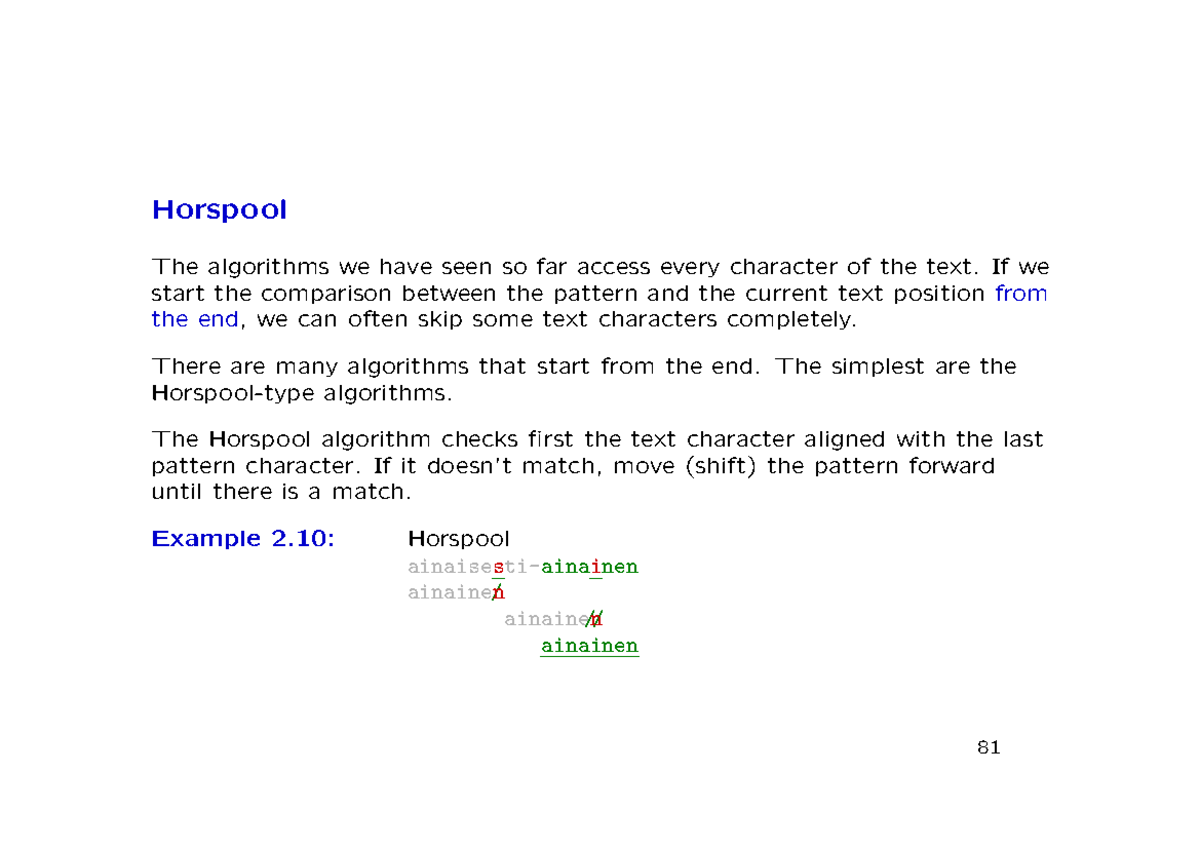 Lecture 05 - ABC - Horspool The algorithms we have seen so far access ...