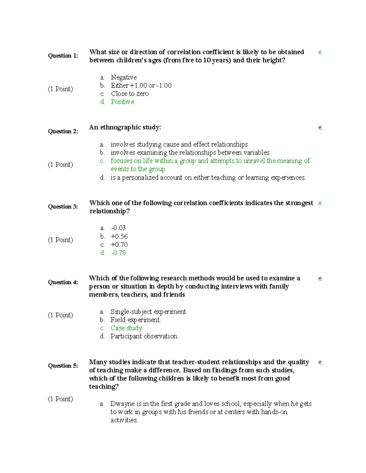 Quiz 1 - Question 1: (1 Point) What size or direction of correlation ...