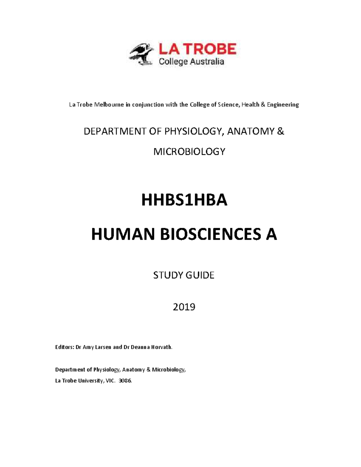 H HBS1HBA Study Guide 2019 La Trobe Melbourne in conjunction with the College of Science