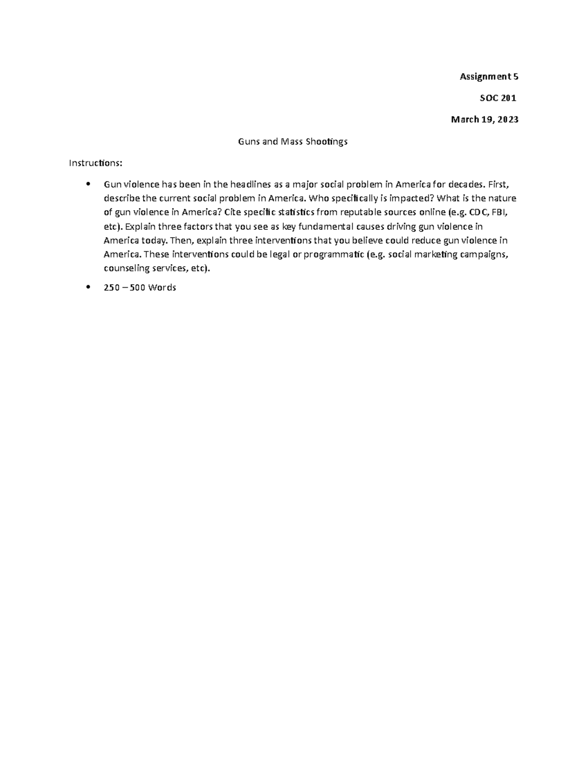 Assignment 5 - Guns and Mass Shootings - Assignment 5 SOC 201 March 19 ...