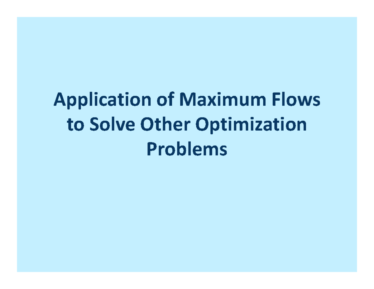 11Appmaxflow part1 - Lecture notes 11 - Application of Maximum Flows to ...