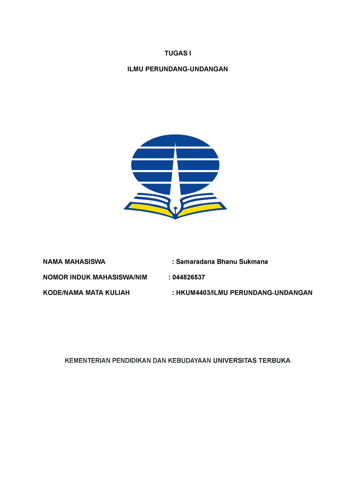 Tugas 1 Ilmu Perundangan - TUGAS I ILMU PERUNDANG-UNDANGAN NAMA ...