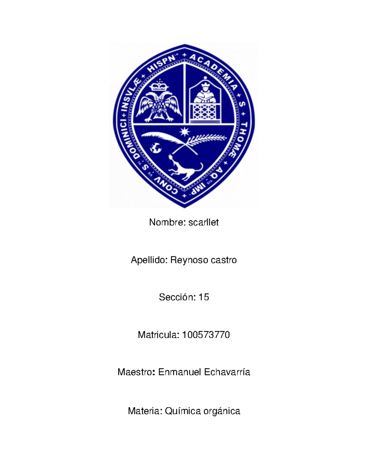 Introducion de la quimica organica Nombre scarllet Apellido Reynoso