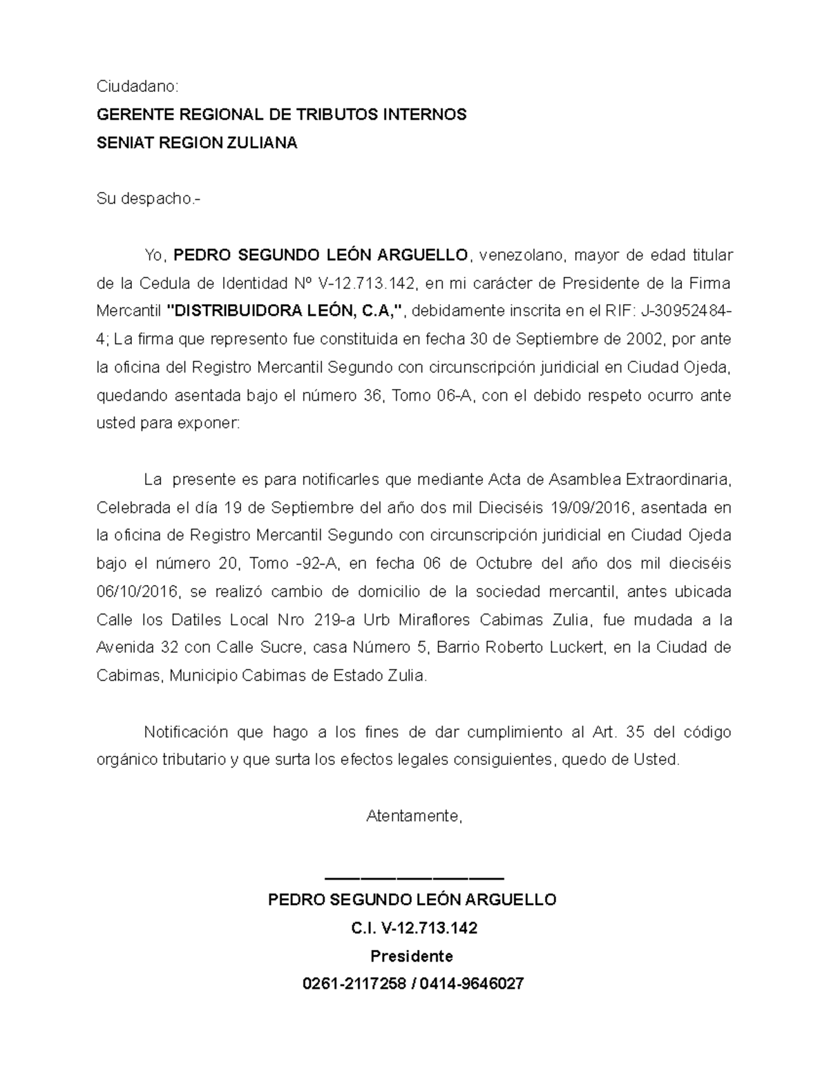 Carta De Cambio De Domicilio Ciudadano Gerente Regional De Tributos Internos Seniat Region 0602