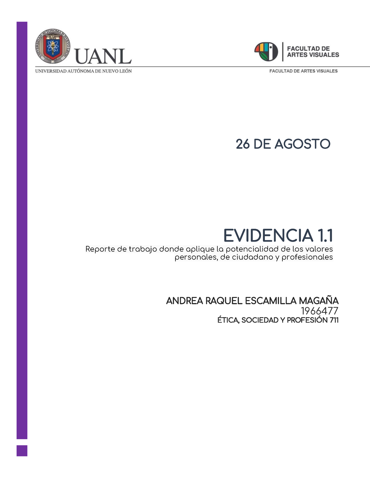 Evidencia 11 Etica Sociedad Y Profesión Evidencia 1 Reporte De Trabajo Donde Aplique La 8986