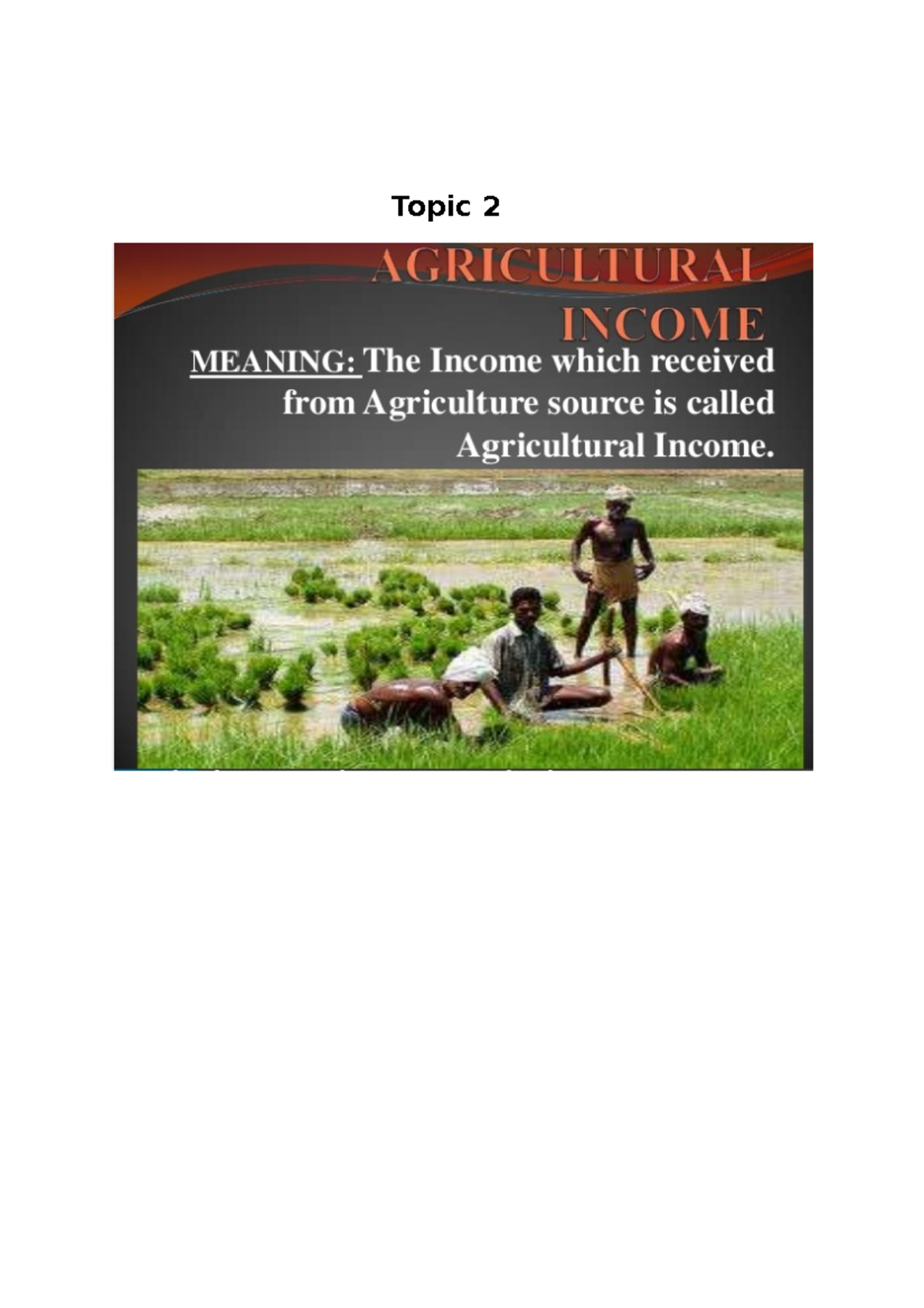 Agricultural Topic Agricultural Meaning of Agricultural [ (S2(1A), 10(1