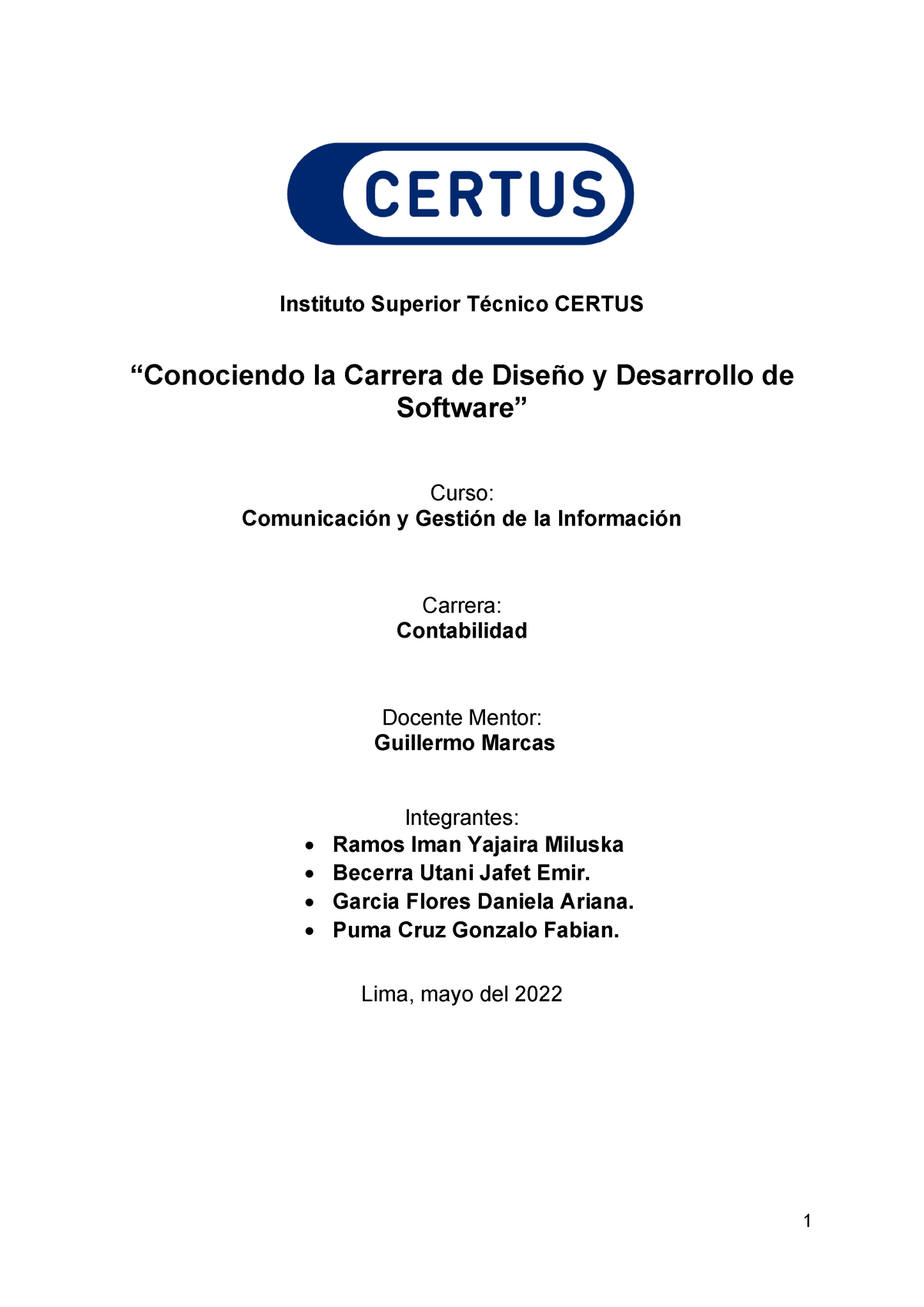 Comunicación y Gestión G5 R79 - Desarrollo y Diseño de Software - Instituto  Superior Técnico CERTUS - Studocu