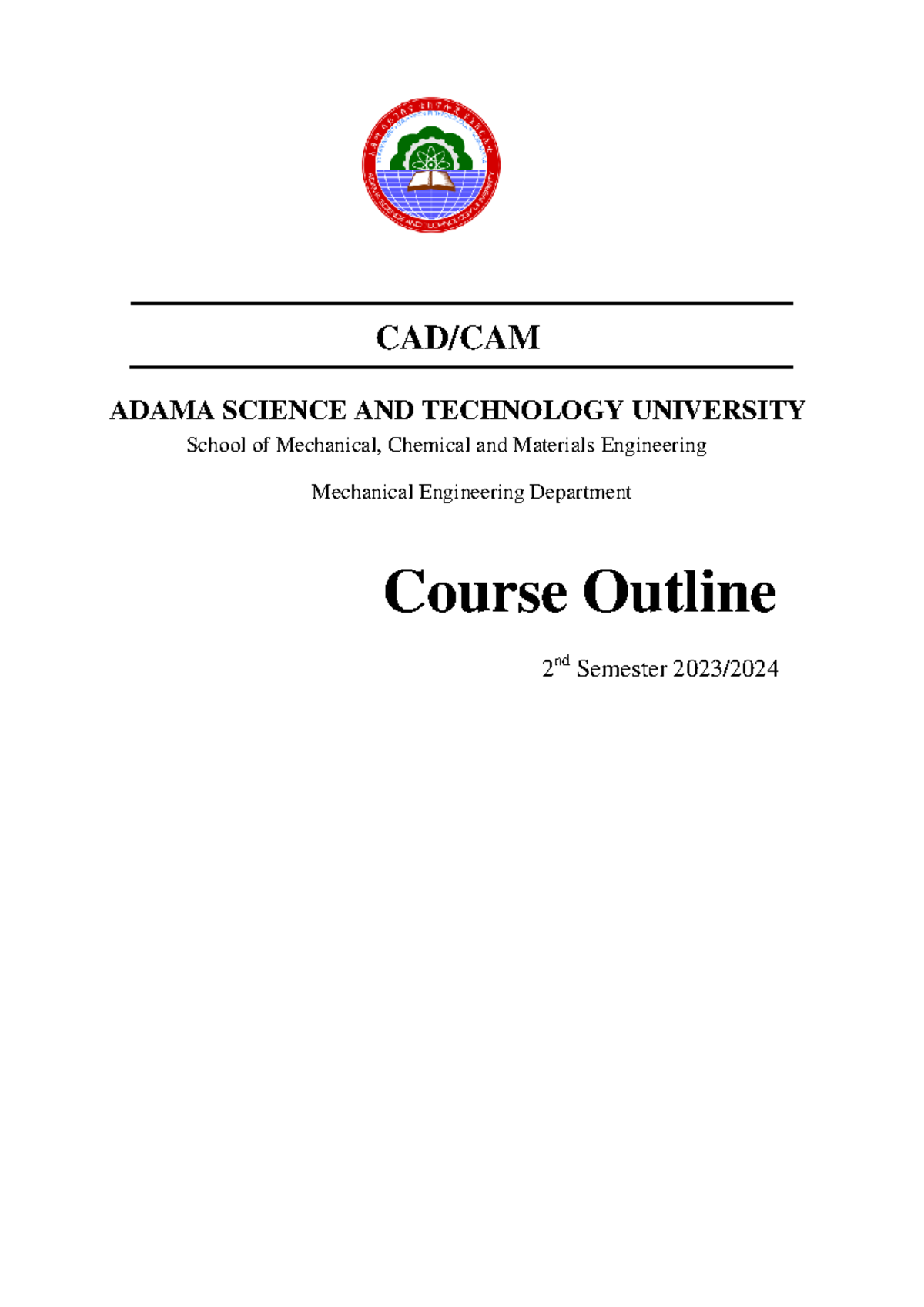 Cadcam course outline - CAD/CAM ADAMA SCIENCE AND TECHNOLOGY UNIVERSITY ...