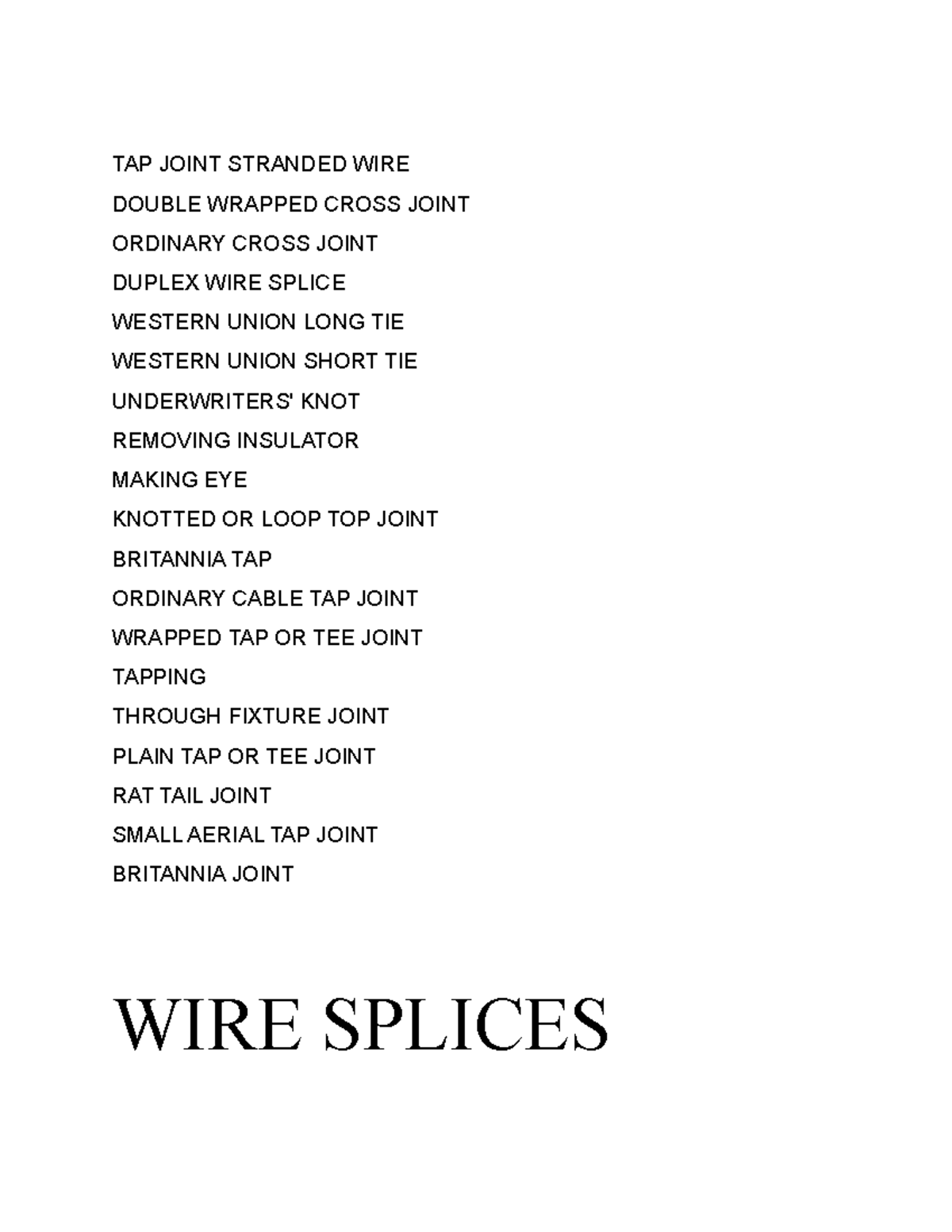 Wire splices for electrical engineering TAP JOINT STRANDED WIRE