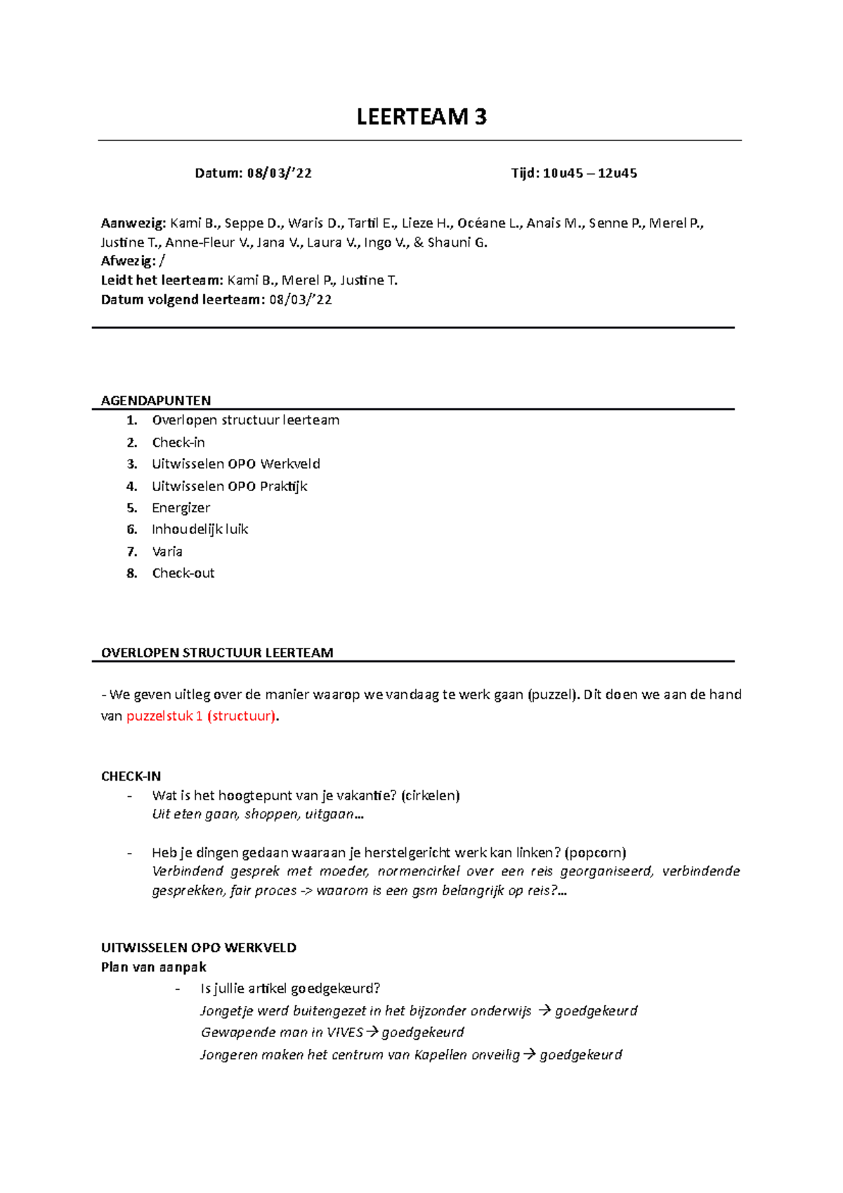 Verslag-leerteam-3 - Zeer uitgebreid verslag - LEERTEAM 3 Datum: 08/03 ...