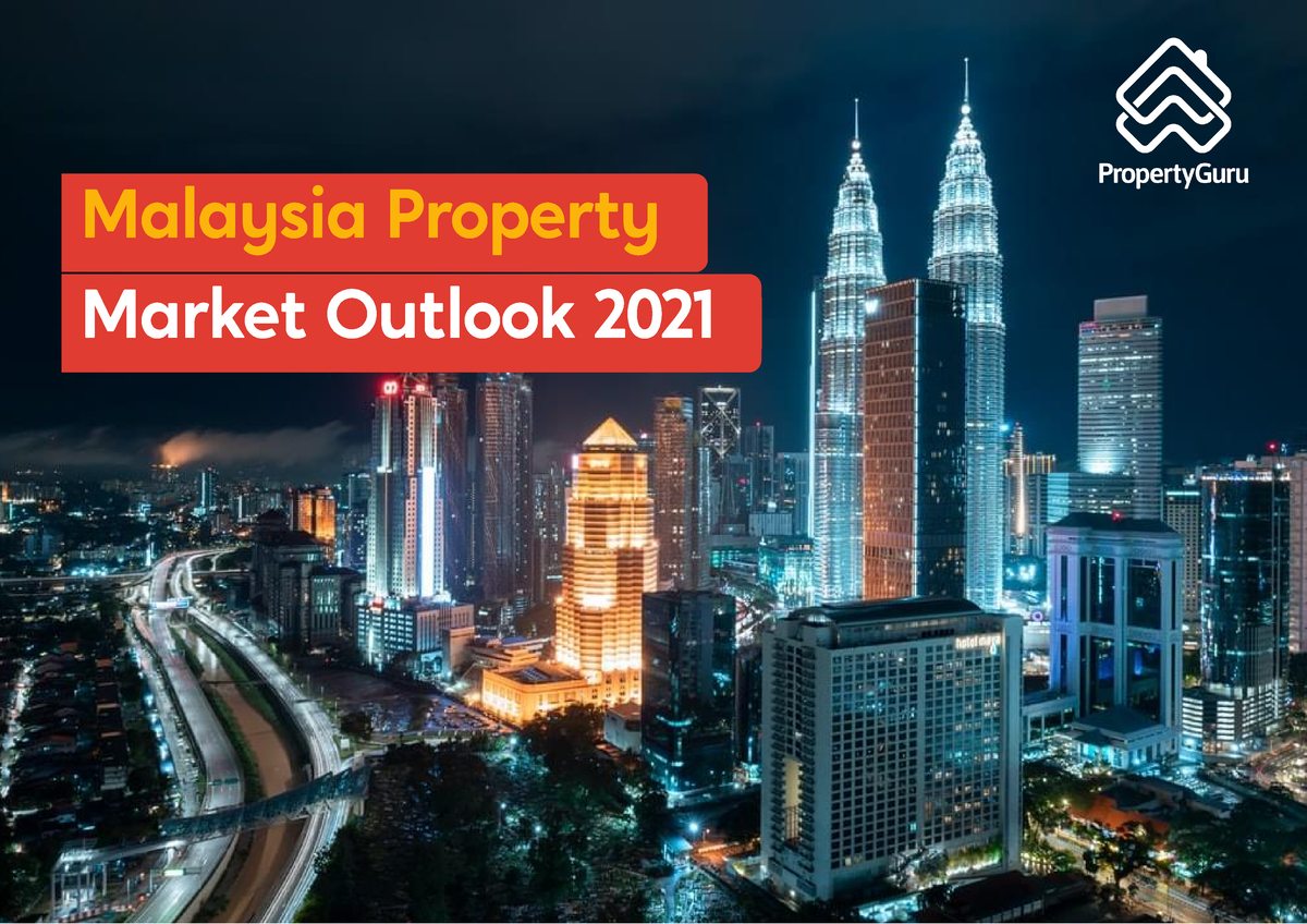 Property Guru Malaysia Property Market Outlook 2021 Full Report ...