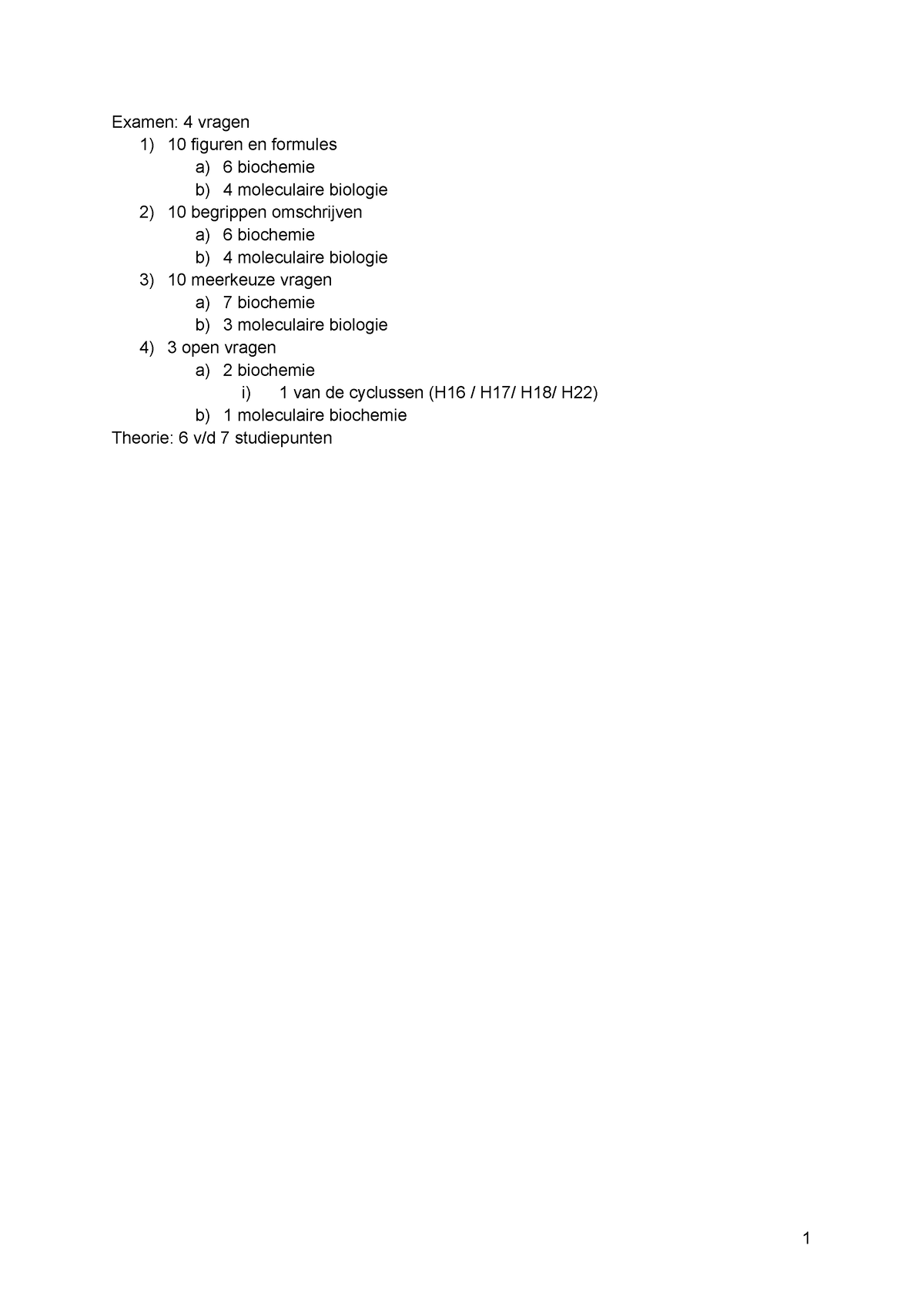 H1 Biochemie Inleiding - Examen: 4 Vragen 1) 10 Figuren En Formules A ...