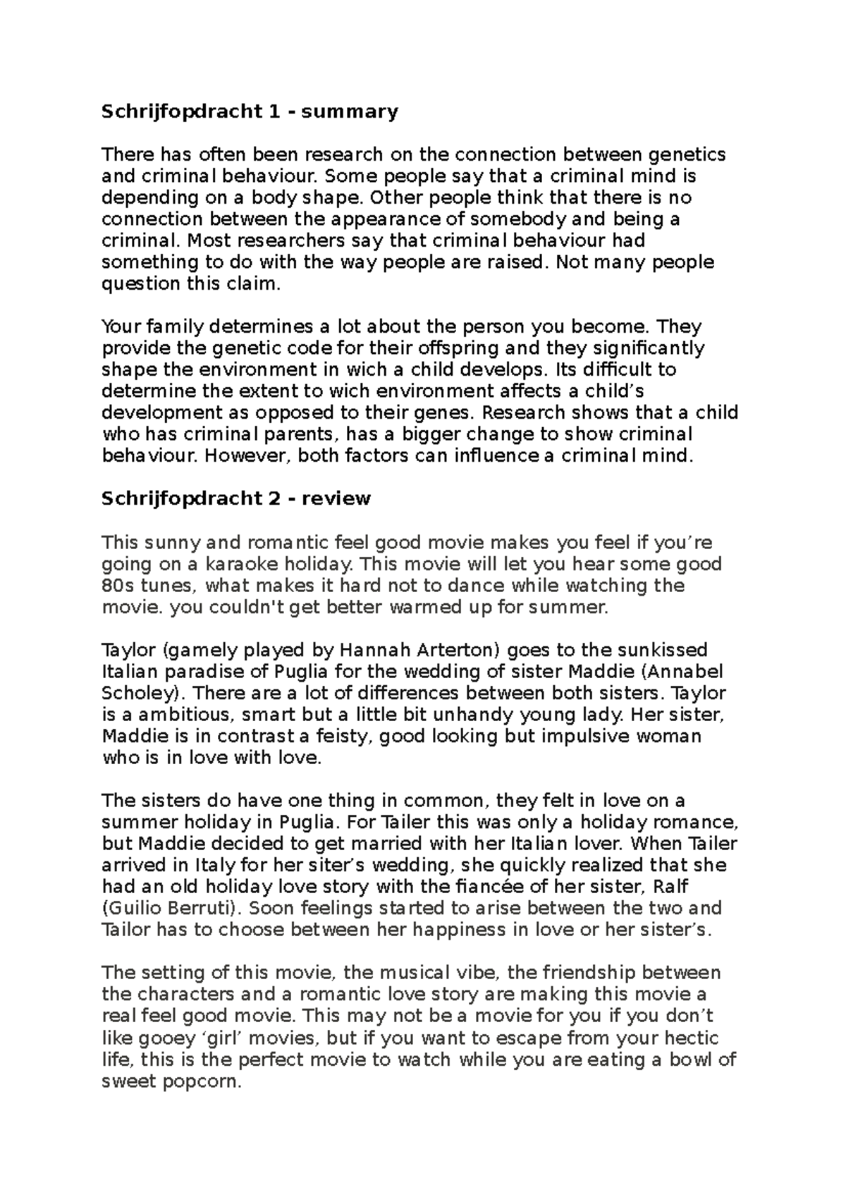 Schrijfopdrachten minor engels Schrijfopdracht 1 summary There has