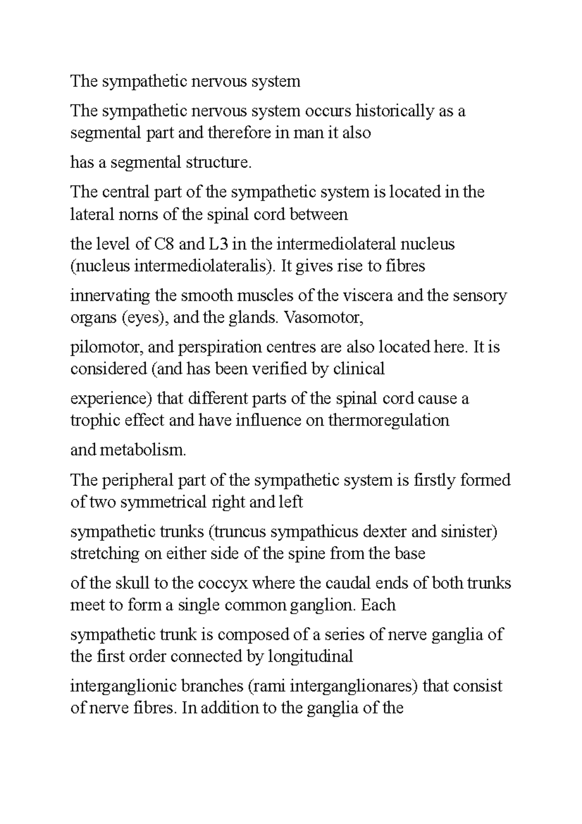 The Sympathetic Nervous System The Central Part Of The Sympathetic 