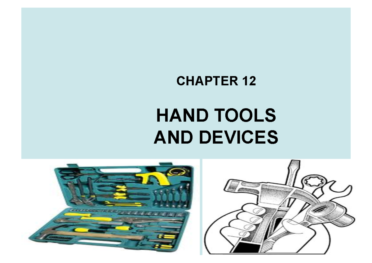 3 Note CHAPTER 12 HAND TOOLS AND DEVICES Hand Tools Drill machine