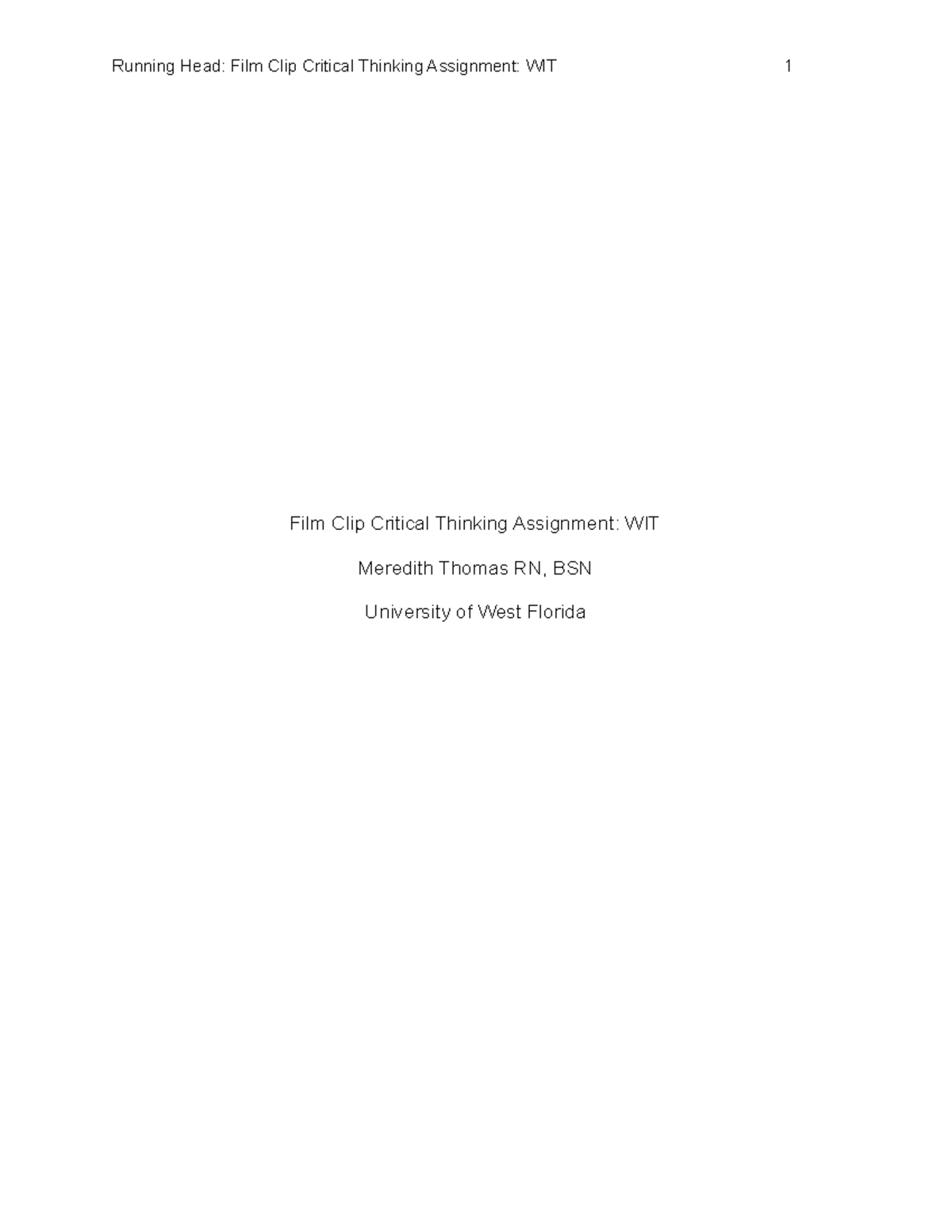 WIT assignemnt - WIT assignment - Running Head: Film Clip Critical ...