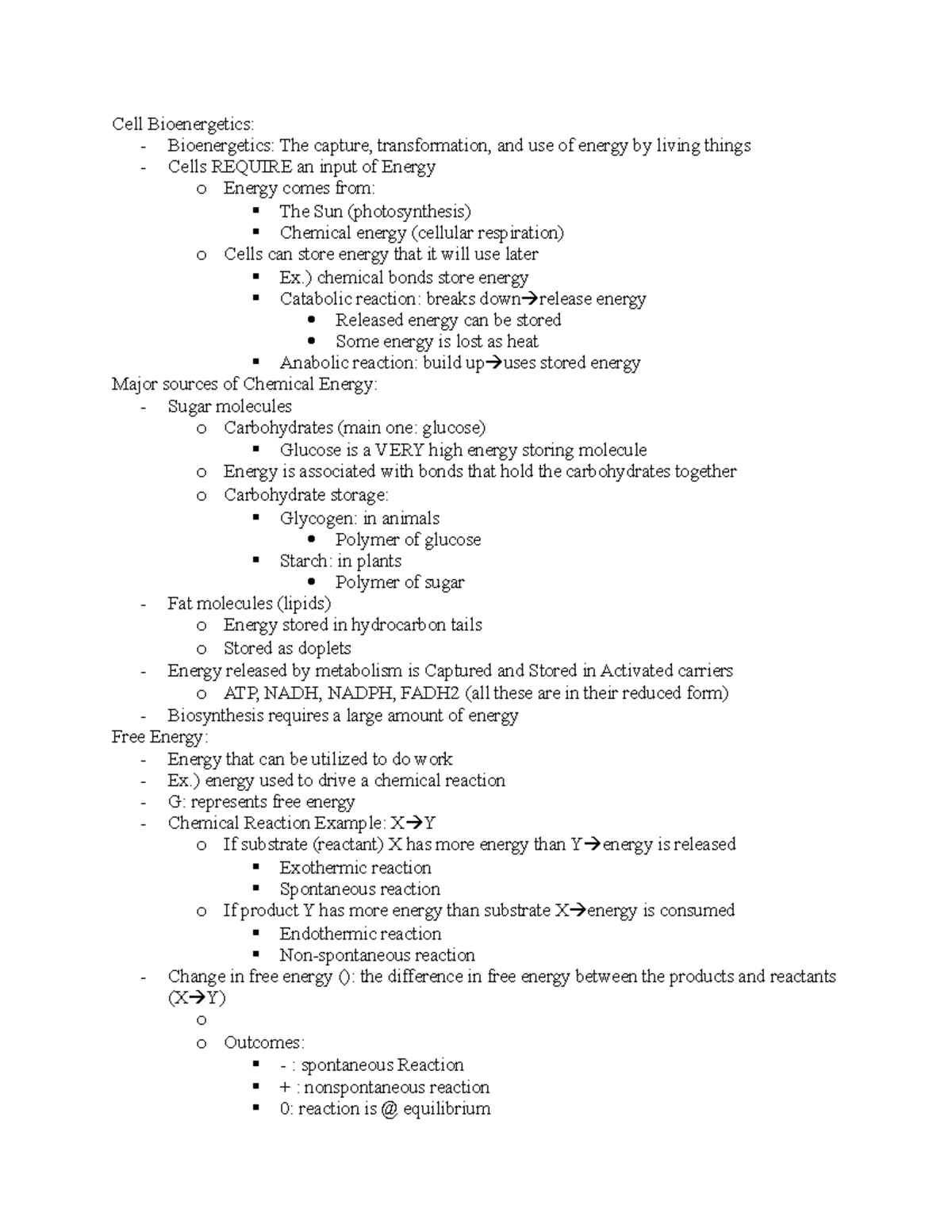 TEST 3 notes - Cell Bioenergetics: - Bioenergetics: The capture ...