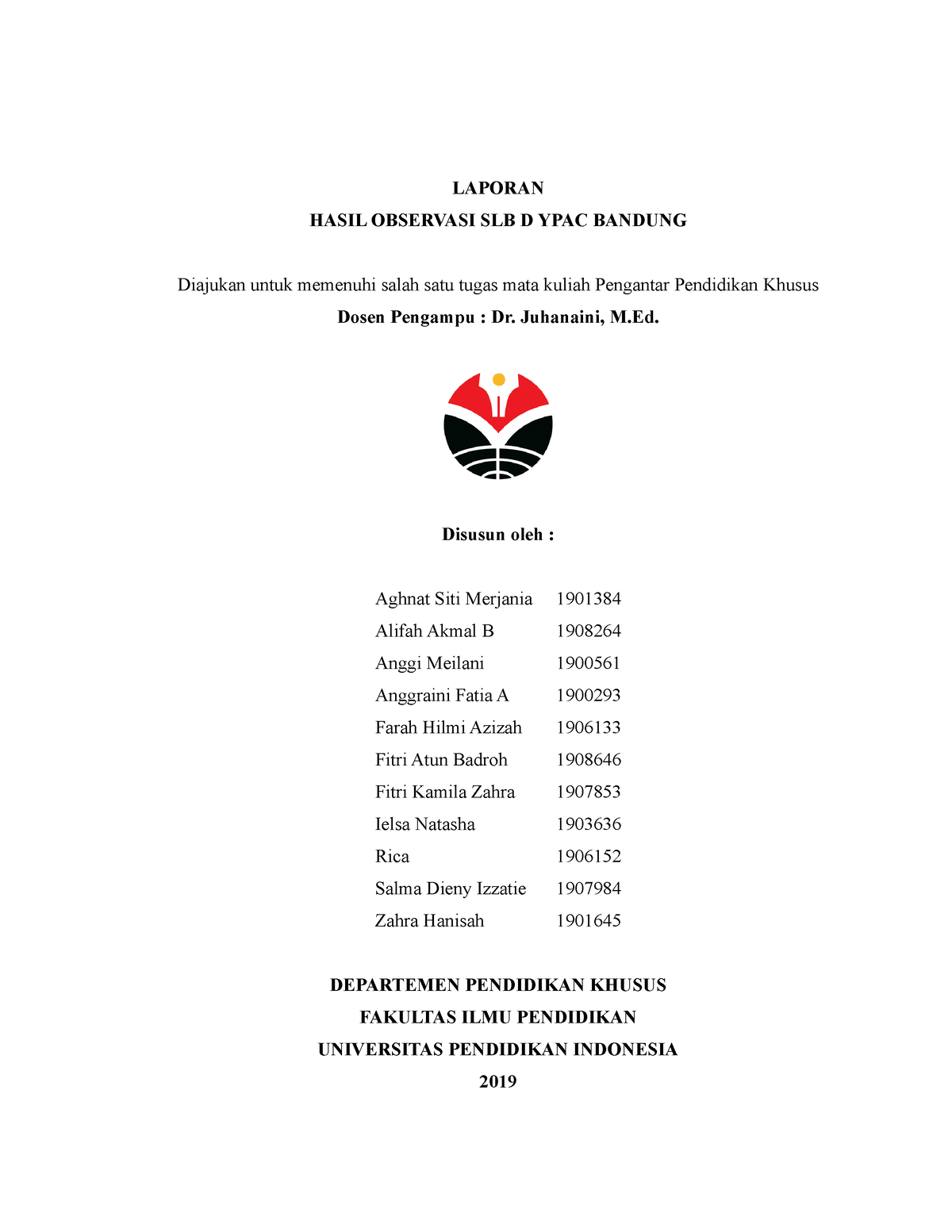 Hasil Obser Slb D - LAPORAN HASIL OBSERVASI SLB D YPAC BANDUNG Diajukan ...