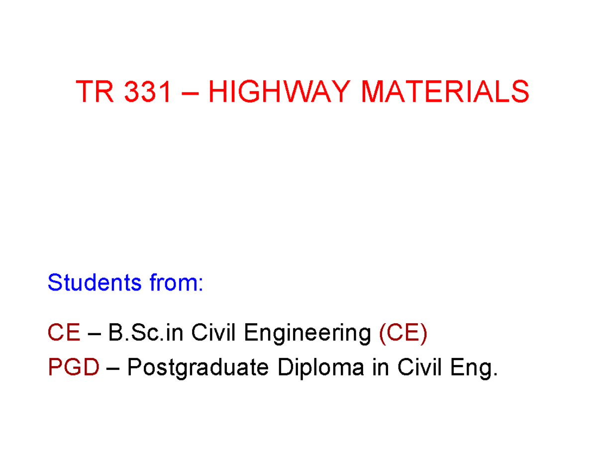 TR 331 – Highway Materials 1 - TR 331 – HIGHWAY MATERIALS Students from ...