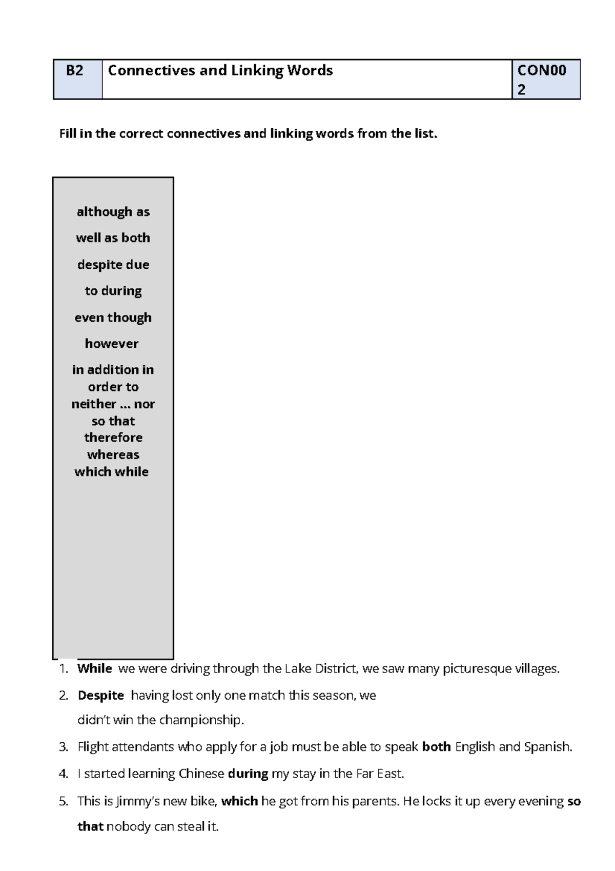 ' Linkers Exercise 2' Material de first B2 Connectives and Linking Words CON 2 Fill in the