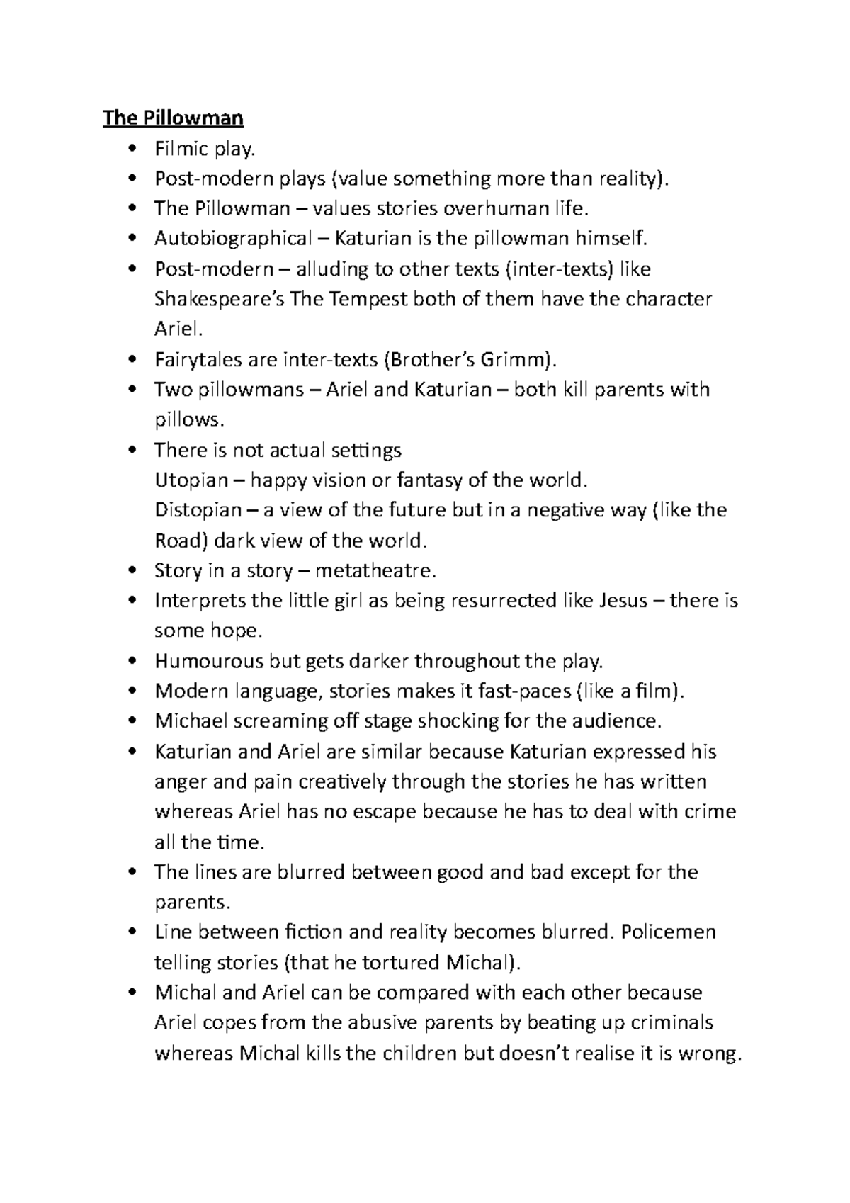 The Pillowman The Pillowman Filmic play. Postmodern plays (value