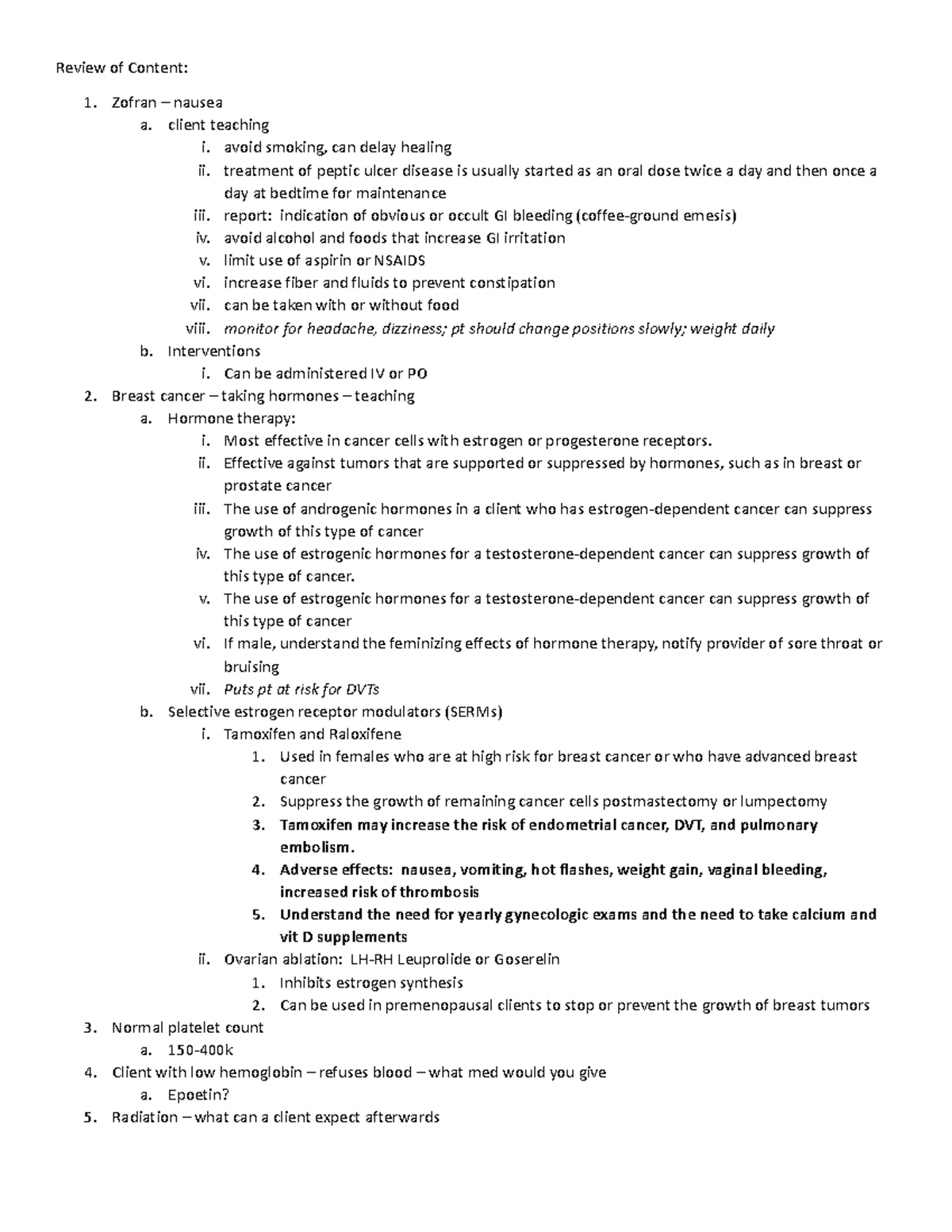 Module 5 Review of Content (HIVCancer) - Review of Content: 1. Zofran ...