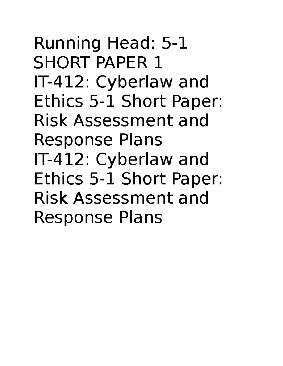 51 Short Paper Risk Assessment and Response Plans IT415 SNHU Studocu