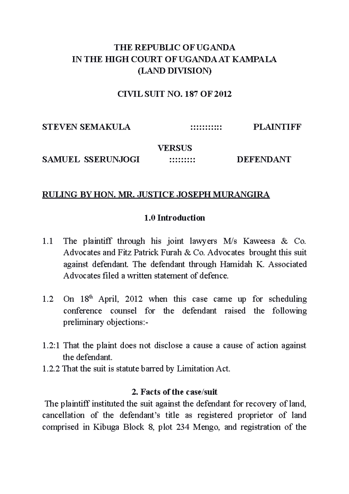 Ssemakula vs Serunjogi case THE REPUBLIC OF UGANDA IN THE HIGH COURT