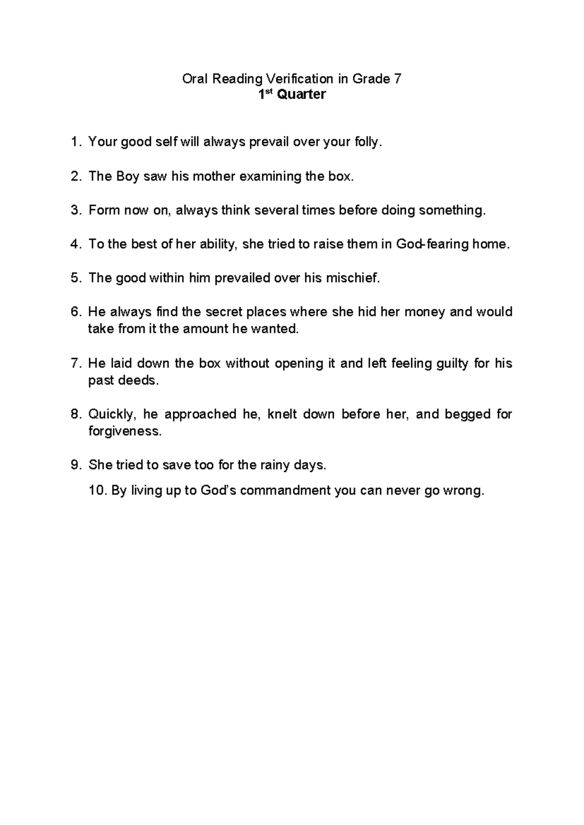 Oral Reading Verification (Sentences) - 1 st Quarter Your good self ...