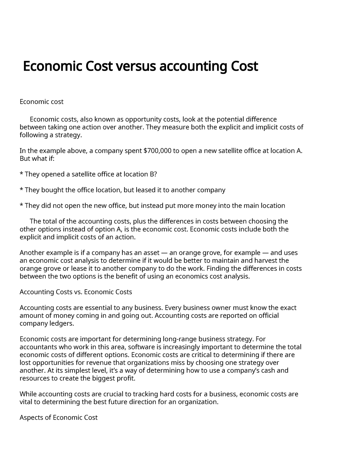 Accounting Cost Versus Economic Cost Economic Cost Versus Accounting Cost Economic Cost 