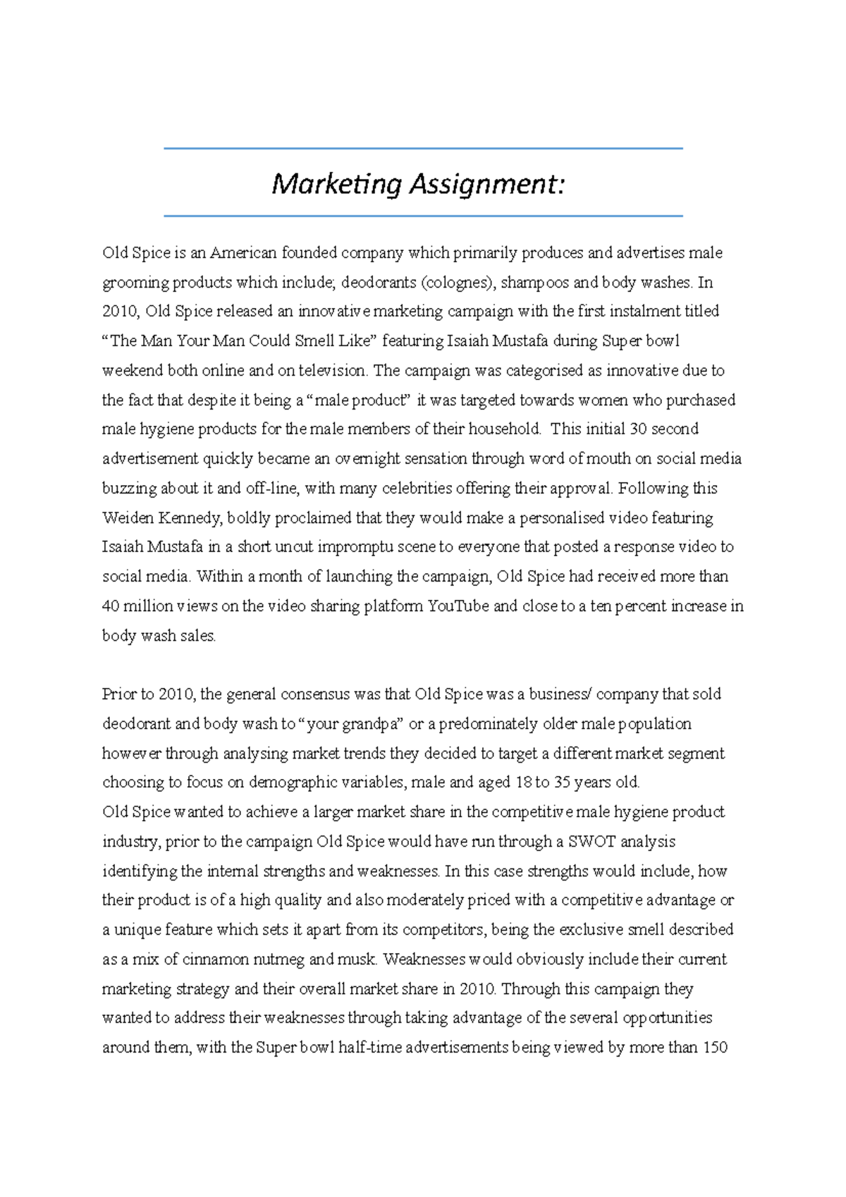 Marketing LONG Assignment Marketing Assignment Old Spice is an