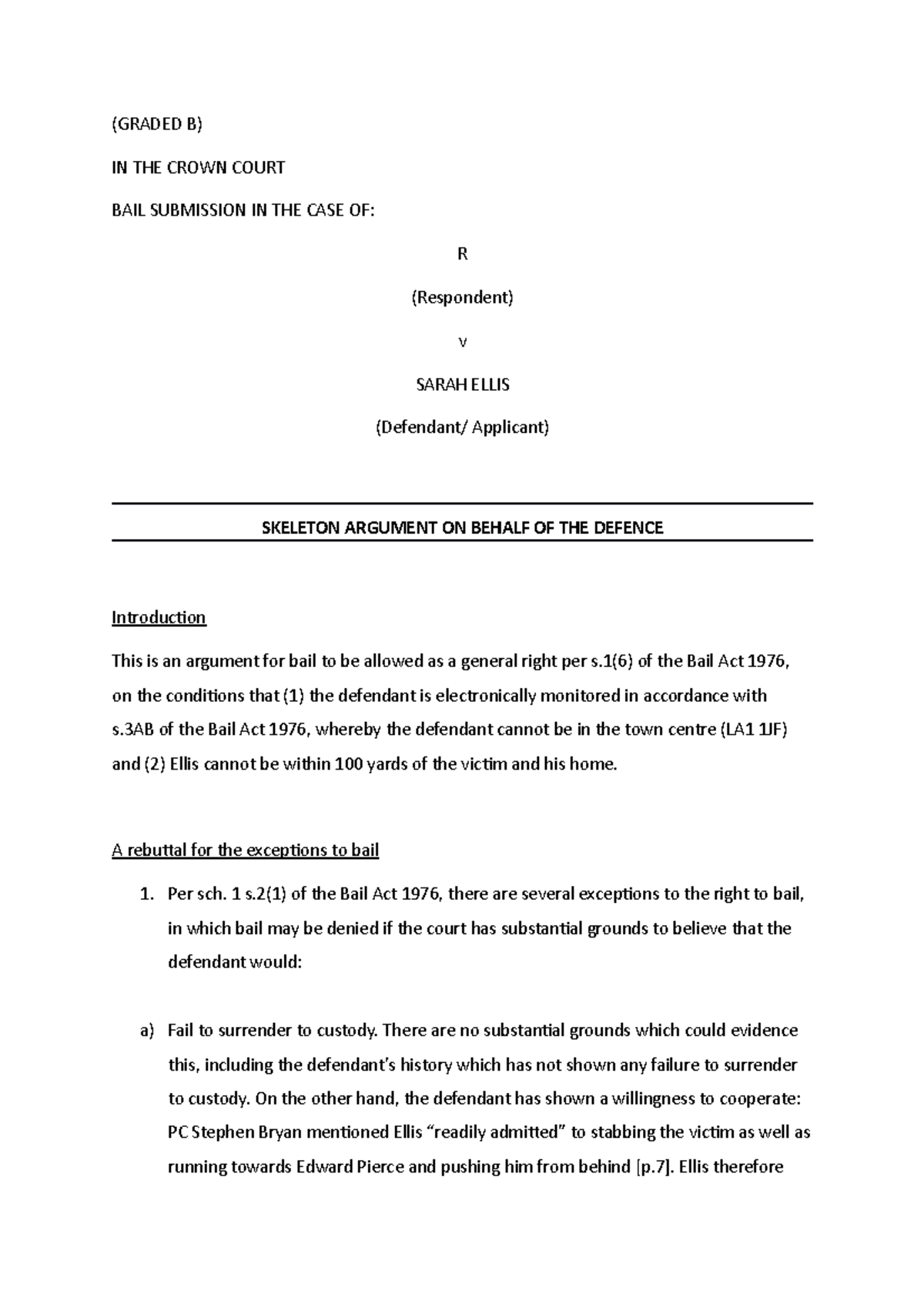 Bail submission- C:S - (GRADED B) IN THE CROWN COURT BAIL SUBMISSION IN ...