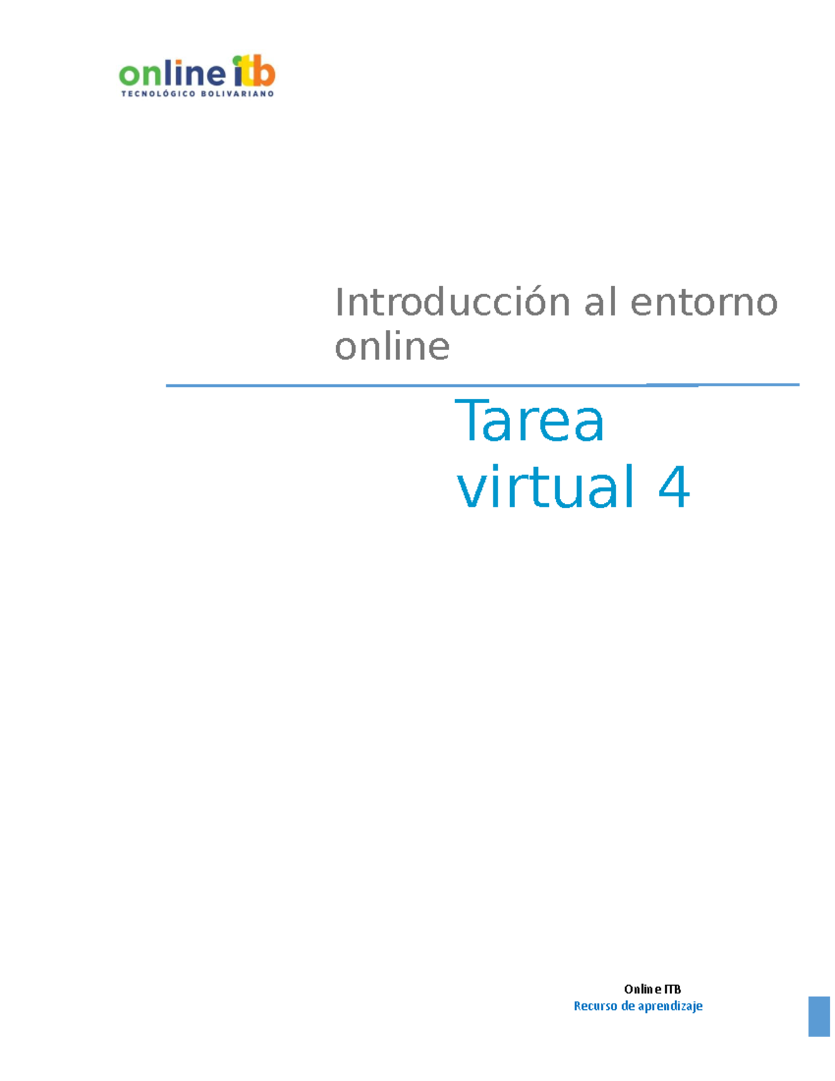 Tarea Virtual 4 Unidad 4 - Online ITB Recurso De Aprendizaje ...