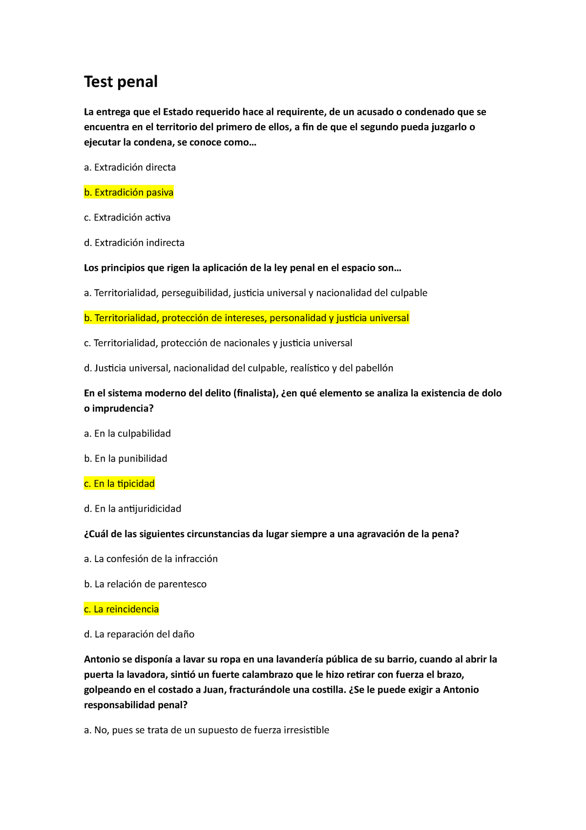 Preguntas Test Penal Test Penal La Entrega Que El Estado Requerido Hace Al Requirente De Un