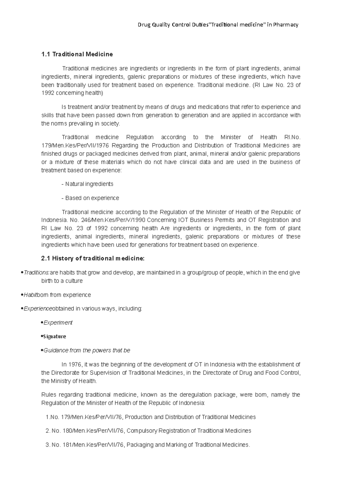Drug Quality Control Duties Traditional medicine in Pharmacy Drug